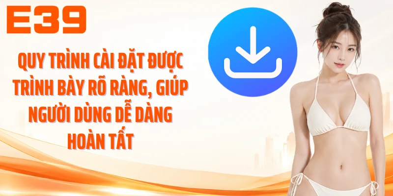 Quy trình cài đặt được trình bày rõ ràng, giúp người dùng dễ dàng hoàn tất